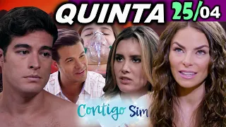 Contigo Sim:  25/04 - QUINTA-FEIRA (Capítulo 04)