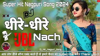 Dhire Dhire Nach Gori Super Hit Nagpuri Song 2024 ⭐ Archestra Nagpuri song 🔴 New Nagpuri Dj Song