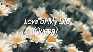 Love of my life - Queen [sub. español e Inglés]