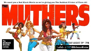 THE MUTHERS (1976) | The Micheaux Mission Review LIVE