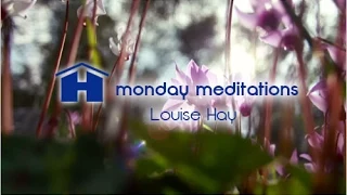 Your Healing Light Meditation with Louise Hay - Monday Meditations