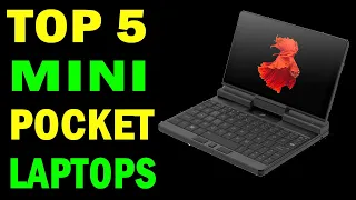 Top 5 Best Mini Pocket Laptops In 2021