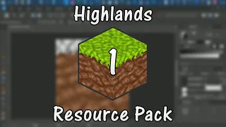 Minecraft Resource Pack Timelapse - Highlands Ep 1