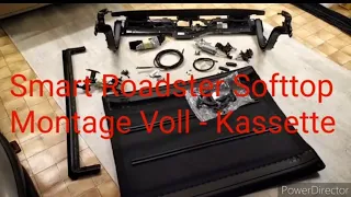 Smart Roadster Softtop Montage Voll - Kassette
