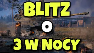 TAK WYGLĄDA BLITZ W ŚRODKU NOCY! | WOT BLITZ