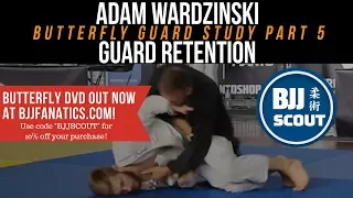 BJJ Scout: Adam Wardziński Butterfly Guard Study Part 5 - Retention Techniques