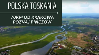 "POLSKA TOSKANIA" 70 km od Krakowa. PONIDZIE zapiera dech w piersiach! - POLSKA NA WEEKEND #1