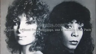 Donna Summer & Barbra Streisand - No more tears (Enough is enough)