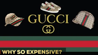 Why Is Gucci So Expensive? | 5 Reasons | So Expensive.