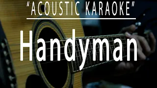 Handyman - James Taylor (Acoustic karaoke)