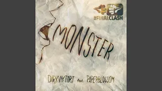 Monster - FinalClash (feat. Paperblossom)