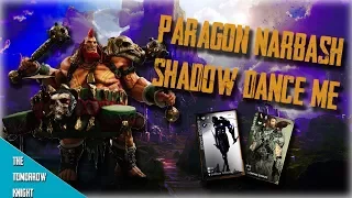 Paragon Narbash Full Match Gameplay | the optimal build part 1