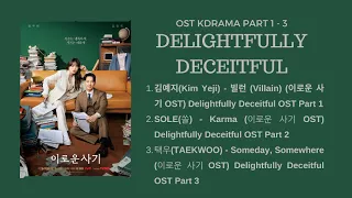 [FULL Part 1 - 3] DELIGHTFULLY DECEITFUL OST / 이로운 사기 OST | KDRAMA 2023 PLAYLIST