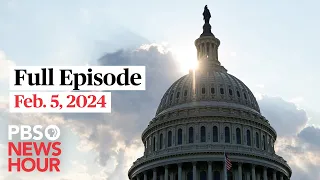 PBS NewsHour West live episode, Feb. 5, 2024