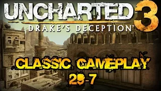 Uncharted 3 | Yemen | Classic 29-7 | "TOTAL OWNAGE!"