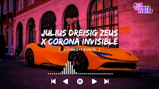 Julius Dreisig & Zeus X Crona - Invisible[ slowed+reverb ] || NCS Musics