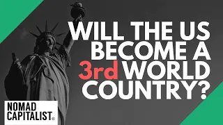 Will the US Become a Third World Country?