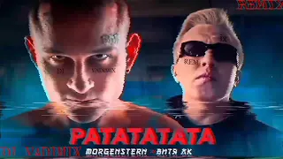 MORGENSHTERN,Витя АК-РАТАТАТА(Dj Vadimix remix)