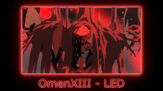 OmenXIII - LED | Evangelion [AMV]