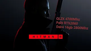 "Hitman 3" QL2X (I7 7820hq)+RTX2060