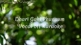 Dari gaki [vocal off] || Dechen Pem & kinley tshering