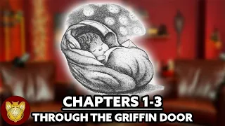 Through the Griffin Door Supercut: Chapter 1-3 | Philosopher’s Stone