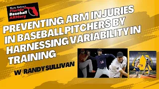 JC 39 - Preventing Arm Injuries in Baseball Pitchers by Harnessing Variability In Training