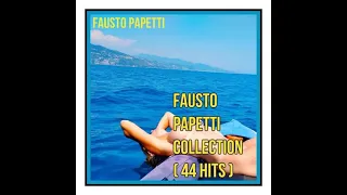 FAUSTO PAPETTI - THE GREEN LAVES OF SUMMER