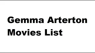 Gemma Arterton Movies List - Total Movies List