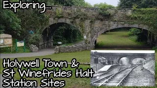 Exploring Holywell Town Railway Station and St Winefrides Halt sites - closed disused abandoned