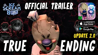 ICE SCREAM 8: TRUE ENDING 2.0 UPDATE 🍦🍧 OFFICIAL TRAILER