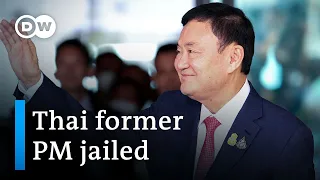 Thailand's former prime minister jailed after return from exile | DW News
