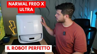 QUESTO È IL ROBOT PERFETTO - Recensione Narwal Freo X Ultra