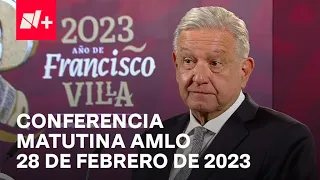 Conferencia de AMLO Hoy / 28 de febrero 2023