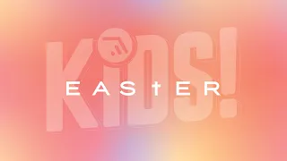 Valley Creek Kids Easter | April 17, 2022