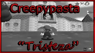 Creepypasta Super Mario 64: "Tristeza" (Por Rocket Chunk)