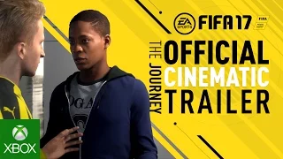 FIFA 17 Demo - The Journey - Official Cinematic Trailer