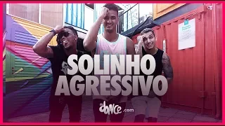 Solinho Agressivo - Anderson e o Vei da Pisadinha | FitDance TV (Coreografia Oficial)