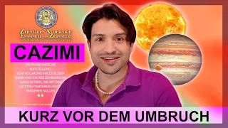 KURZ VOR DEM UMBRUCH 🔥🔥 |  ZWEI KONJUNKTIONEN UND EIN CAZIMI | ASTROLOGISCHE ZEITQUALITÄT