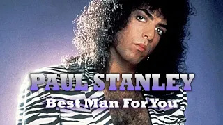 Paul Stanley - Best Man For You (1987)