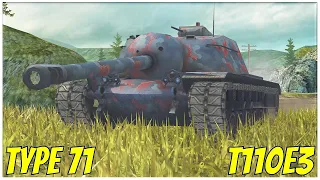 Type 71 & T110E3 ● WoT Blitz