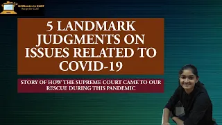 5 Landmark Supreme Court Cases on COVID-19 related issues I COVID-19 Pandemic I Dhanya Prasad