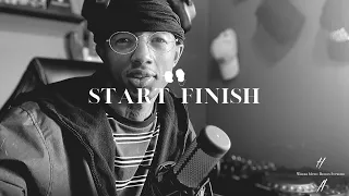 START 2 FINISH | My Luv | Part 2