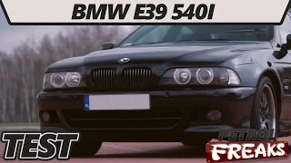 BMW E39 540i V8 OSTATNIE PRAWDZIWE BMW?
