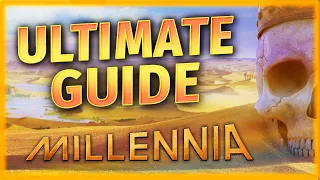 MILLENNIA: BEGINNERS GUIDE - How To Play LIKE A PRO!
