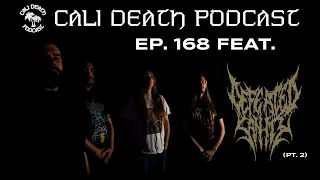 Episode 168 - Defeated Sanity (Pt. 2)