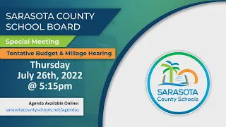 SCS | July 26th, 2022 - Board Meeting - Tentative Budget and Millage Hearing 5:15p