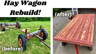 Restoring a 1940's Hay Wagon: COMPLETE OVERHAUL & REBUILD! (with our Woodland Mills HM126 sawmill)