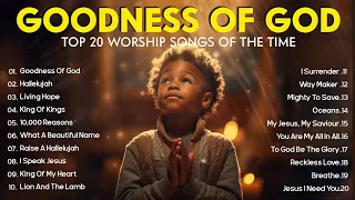 GOODNESS OF GOD ~ Worship Music That Leads to Heavenly Touch Lyrics ~ Peaceful Morning