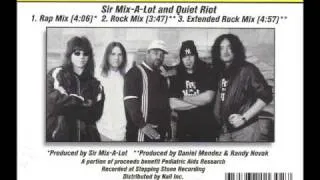 Sir Mix-A-Lot & Quiet Riot -- Feel The Noise! (Extended Rock Mix)
